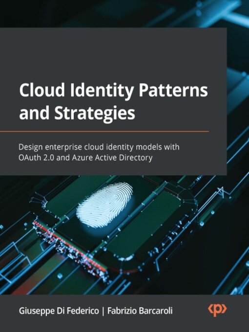 Title details for Cloud Identity Patterns and Strategies by Giuseppe Di Federico - Wait list